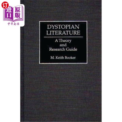 海外直订Dystopian Literature: A Theory and Research Guide 反乌托邦文学：理论与研究指南