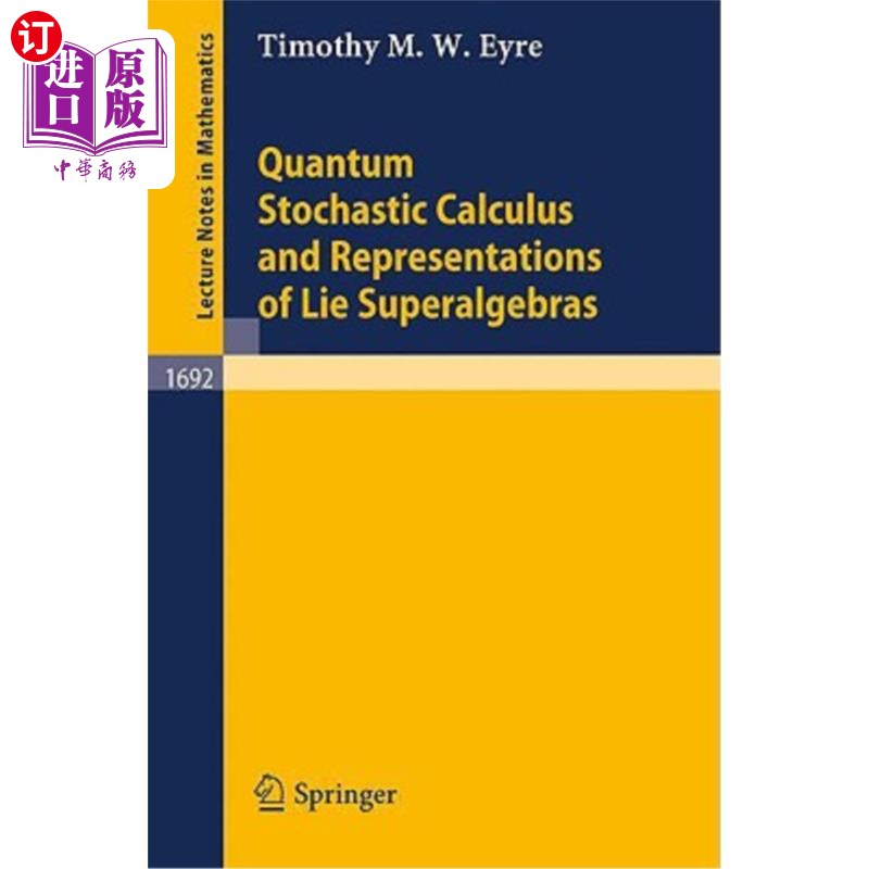 海外直订医药图书Quantum Stochastic Calculus and Representations of Lie Superalgebras 量子随机演算与李超代数的表示
