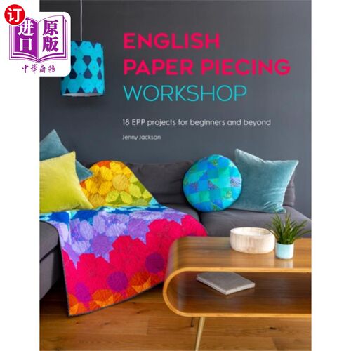 海外直订English Paper Piecing Workshop 英语拼纸工作坊