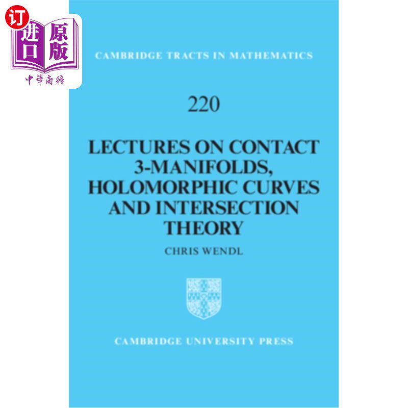 海外直订Lectures on Contact 3-Manifolds, Holomorphic Curves and Intersection Theory 接触三流形、全纯曲线和相交理论