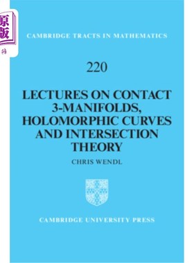 海外直订Lectures on Contact 3-Manifolds, Holomorphic Curves and Intersection Theory 接触三流形、全纯曲线和相交理论
