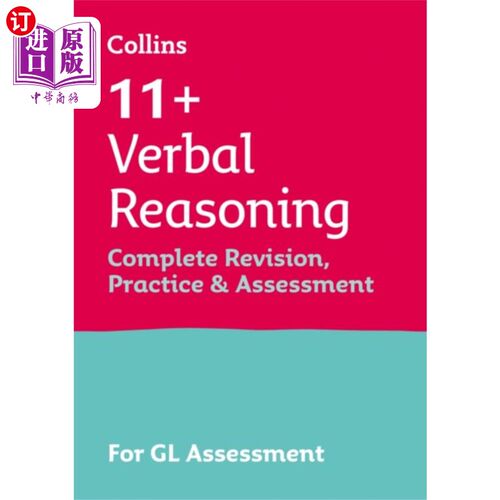 海外直订11+ Verbal Reasoning Complete Revision, Practice... 11+语言推理完成GL的复习，练习和评估
