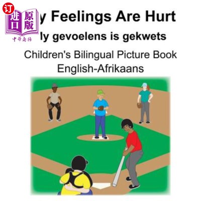 海外直订English-Afrikaans My Feelings Are Hurt/My gevoelens is gekwets Children's Biling 英语南非荷兰语我的感情受到