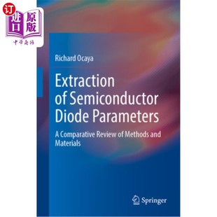 海外直订Extraction of Semiconductor Diode Parameters: A Comparative Review of Methods an 半导体二极管参数的提取：方