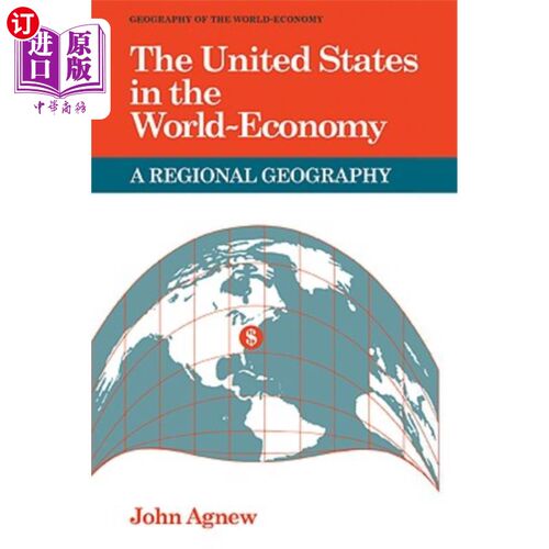 海外直订The United States in the World-Economy: A Regional Geography 《世界经济中的美国:区域地理学》