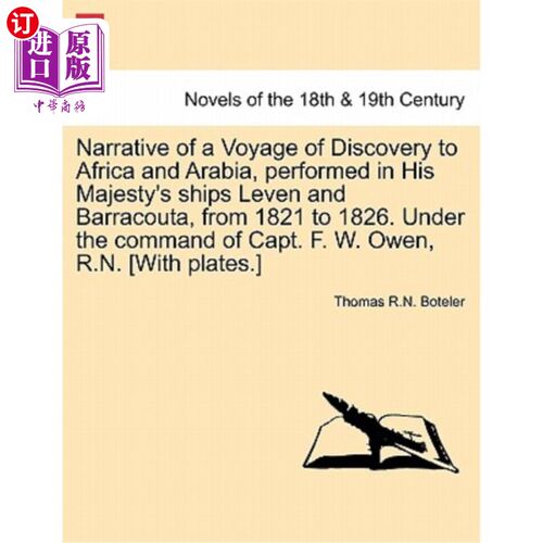 海外直订Narrative of a Voyage of Discovery to Africa and Arabia, Performed in His Majest 1821年至1826