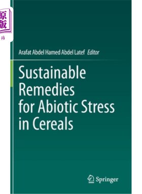 海外直订Sustainable Remedies for Abiotic Stress in Cereals 谷物非生物胁迫的可持续补救