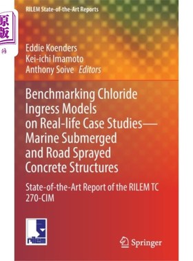 海外直订Benchmarking Chloride Ingress Models on Real-lif... 基于实际案例研究的氯化物进入模型的基准-海洋淹没和道路喷