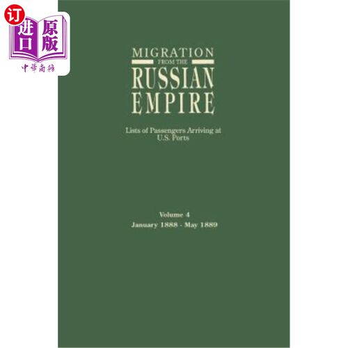 海外直订Migration from the Russian Empire: Lists of Passengers Arriving at U.S. Ports. V 来自俄罗斯帝国的移民:抵达