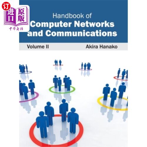 海外直订Handbook of Computer Networks and Communications: Volume II 计算机与通信手册：第二卷