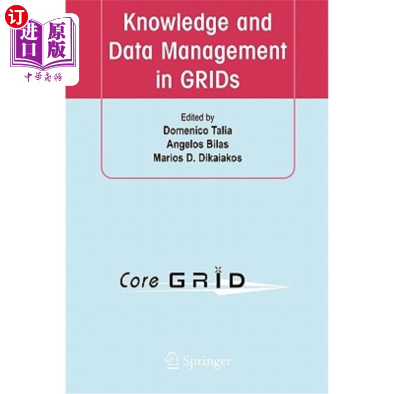 海外直订Knowledge and Data Management in Grids网格中的知识与数据管理