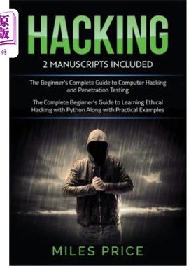 海外直订Hacking: 2 Books In 1 Bargain: The Complete Beginner's Guide to Learning Ethical 黑客：2本书合1便宜：学习Py