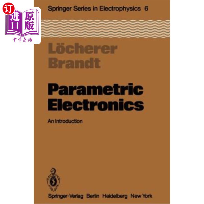 海外直订Parametric Electronics: An Introduction 参数电子学:导论