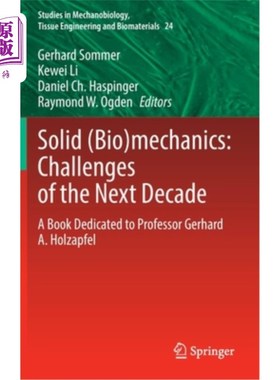 海外直订医药图书Solid (Bio)Mechanics: Challenges of the Next Decade: A Book Dedicated to Profess 固体(生物)力学:未