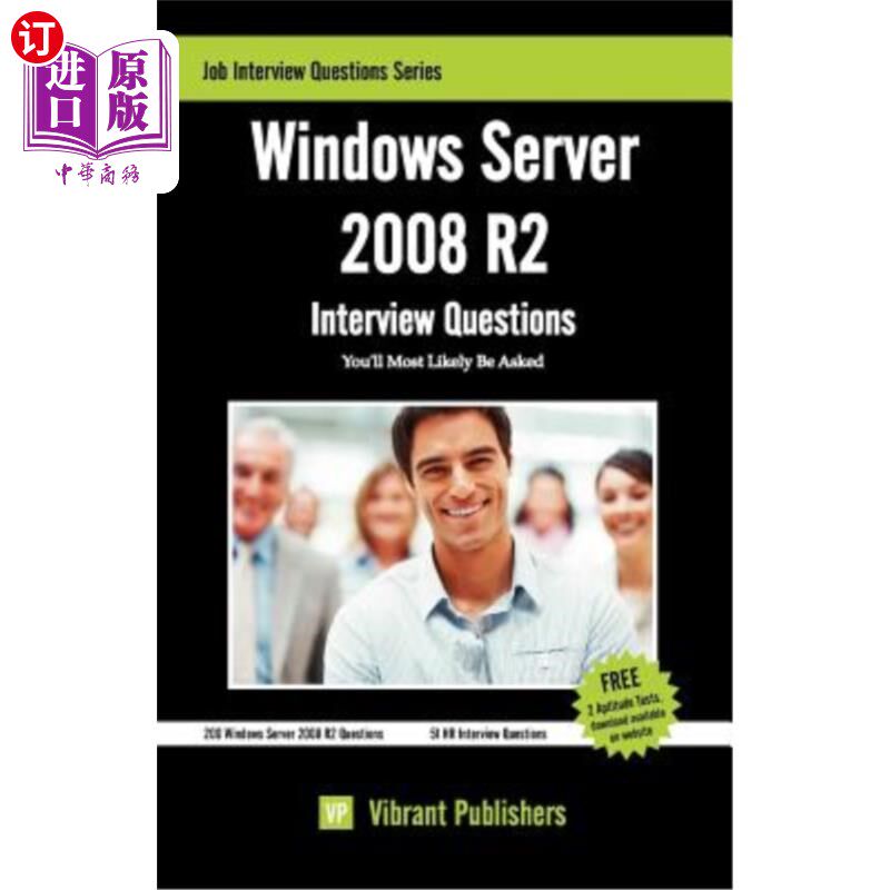 海外直订Windows Server 2008 R2 Interview Questions You'll Most Likely Be Asked Windows Server 2008