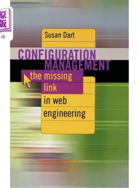 海外直订Configuration Management The Missing link inf Web Engineering 配置管理缺少的链接inf Web工程