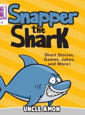 海外直订Snapper the Shark: Short Stories, Games, Jokes, and More! 短故事，游戏，笑话，等等！