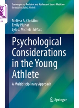 海外直订医药图书Psychological Considerations in the Young Athlete: A Multidisciplinary Approach 青少年运动员的心理