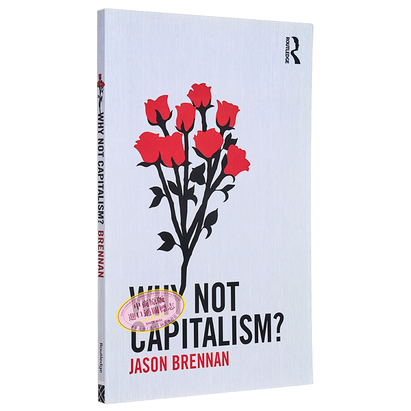 现货 为什么不是资本主义 Why Not Capitalism 英文原版 Jason Brennan 私有财产和自由市场【中商原版】