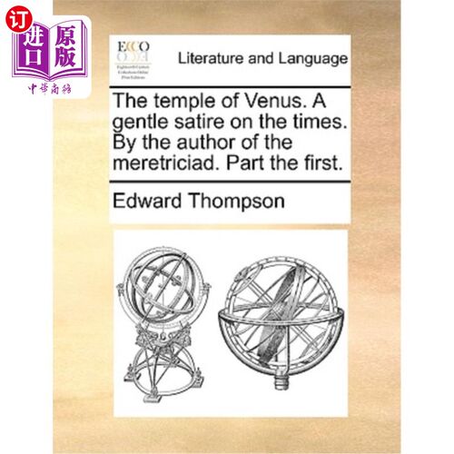 海外直订The Temple of Venus. a Gentle Satire on the Times. by the Author of the Meretric 维纳斯神庙。对时代的温和讽