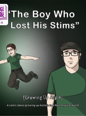 海外直订[growing Up Aspie] the Boy Who Lost His Stims [成长中的Aspie]那个失去性病的男孩