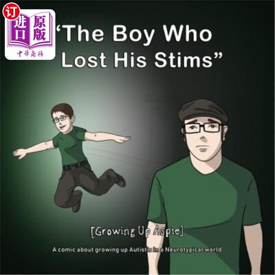 海外直订[growing Up Aspie] the Boy Who Lost His Stims [成长中的Aspie]那个失去性病的男孩