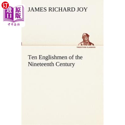 海外直订Ten Englishmen of the Nineteenth Century 十九世纪的十个英国人