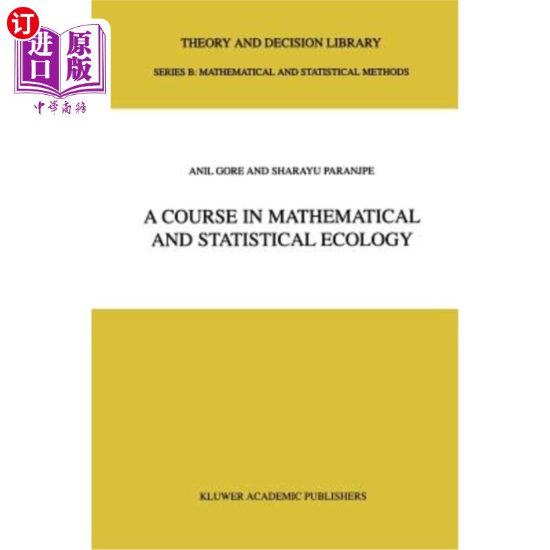 海外直订A Course in Mathematical and Statistical Ecology 数学与统计生态学课程