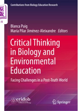 海外直订Critical Thinking in Biology and Environmental Education: Facing Challenges in a 生物学与环境教育中的批判性