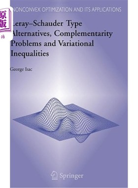海外直订Leray-Schauder Type Alternatives, Complementarity Problems and Variational Inequ Leray-Scha