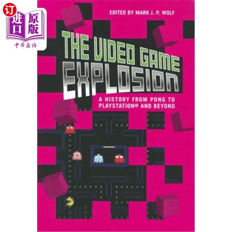 海外直订The Video Game Explosion: A History from PONG to PlayStation and Beyond 电子游戏爆炸:从《PONG》到《PlayStat使用感如何?