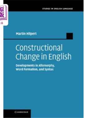 海外直订Constructional Change in English: Developments in Allomorphy, Word Formation, an 英语结构变化：异态、构词和句法