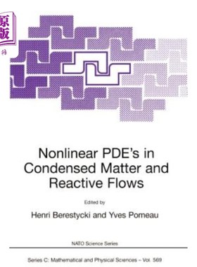 海外直订Nonlinear Pde's in Condensed Matter and Reactive Flows 凝聚态和反应流动中的非线性偏微分方程