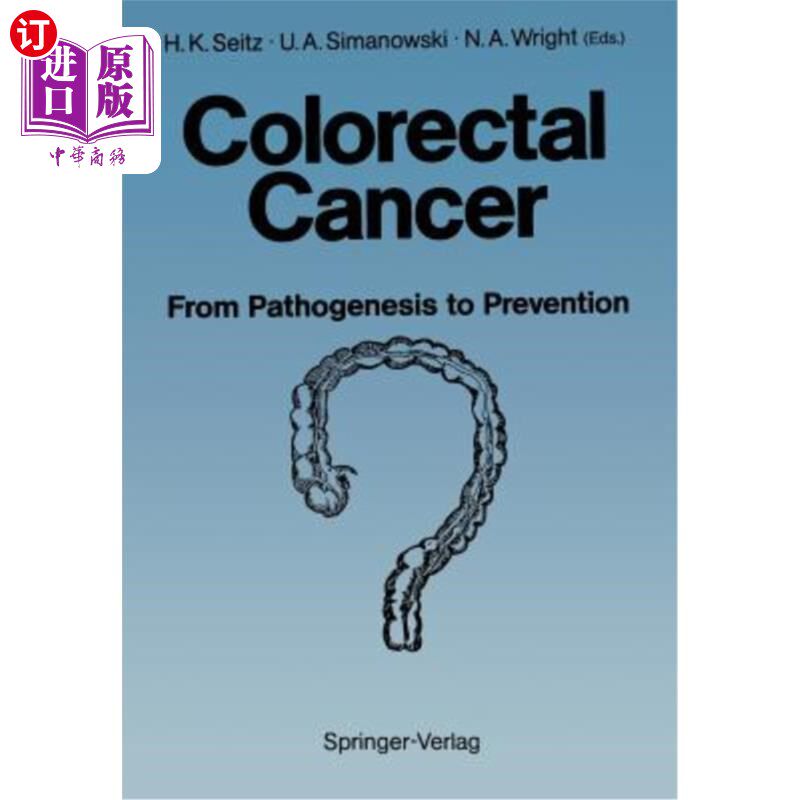 海外直订医药图书Colorectal Cancer: From Pathogenesis to Prevention? 结直肠癌：从发病机制到预防？