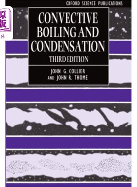 海外直订Convective Boiling and Condensation 对流沸腾与冷凝