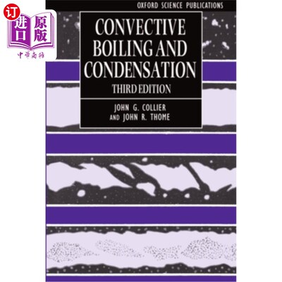 海外直订Convective Boiling and Condensation 对流沸腾与冷凝