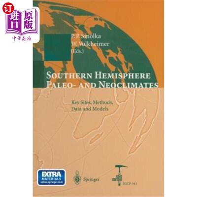 海外直订Southern Hemisphere Paleo- And Neoclimates: Key Sites, Methods, Data and Models 南半球古气候和新气候：关键