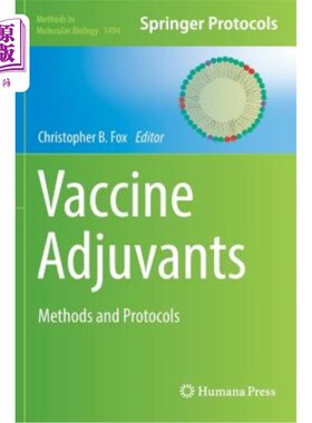 海外直订医药图书Vaccine Adjuvants: Methods and Protocols 疫苗佐剂:方法和方案