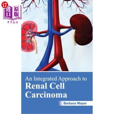 海外直订医药图书Integrated Approach to Renal Cell Carcinoma 肾细胞癌的综合治疗