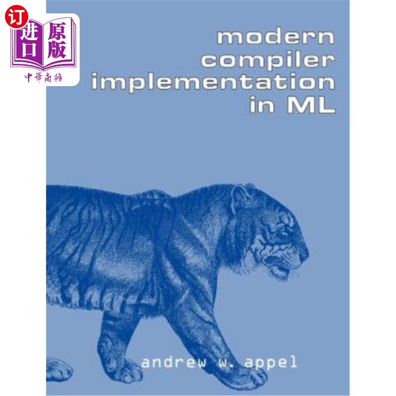 海外直订Modern Compiler Implementation in ML ML中的现代编译器实现