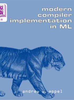 海外直订Modern Compiler Implementation in ML ML中的现代编译器实现