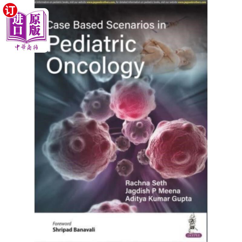 海外直订医药图书Case Based Scenarios in Pediatric Oncology 儿童肿瘤学的病例为基础的方案
