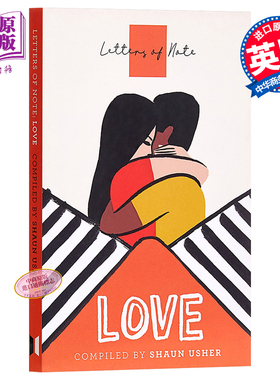 预售 Letters of Note: Love 英文原版 见信如晤：爱（见信如晤系列作品） Shaun Usher 肖恩亚瑟【中商原版】