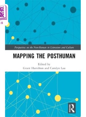 海外直订Mapping the Posthuman 映射后人类