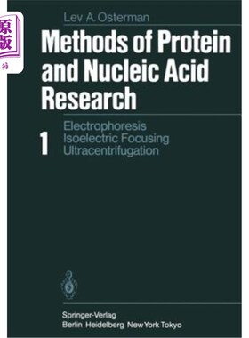 海外直订Methods of Protein and Nucleic Acid Research: Volume 1: Electrophoresis - Isoele 蛋白质和核酸研究方法：第1