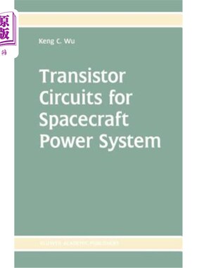 海外直订Transistor Circuits for Spacecraft Power System 航天器电源系统用晶体管电路