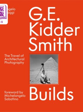 海外直订G. E. Kidder Smith Builds g.e. Kidder Smith建筑公司