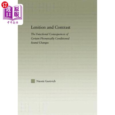 海外直订Lenition and Contrast: The Functional Consequences of Certain Phonetically Condi 听写与对比：某些语音条件下