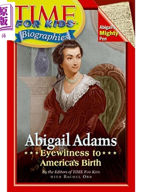 预售 儿童时代 阿比盖尔亚当斯 Time For Kids Abigail Adams 英文原版 儿童读物 人物传记插图故事书 进口童书【中商原版】