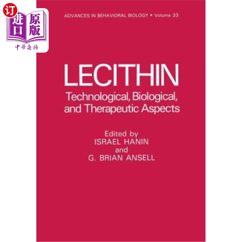 海外直订医药图书Lecithin: Technological, Biological, and Therapeutic Aspects 卵磷脂：技术、生物学和治疗方面